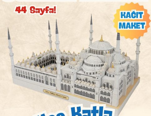 Sultan Ahmet Camii 3D Kağıt Maket (44 sayfa)+Detaylı Rehber